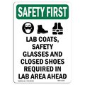Signmission OSHA SAFETY FIRST Sign, Lab Coats Safety W/ Symbol, 10in X 7in Rigid Plastic, 7" W, 10" L, Portrait OS-SF-P-710-V-11172